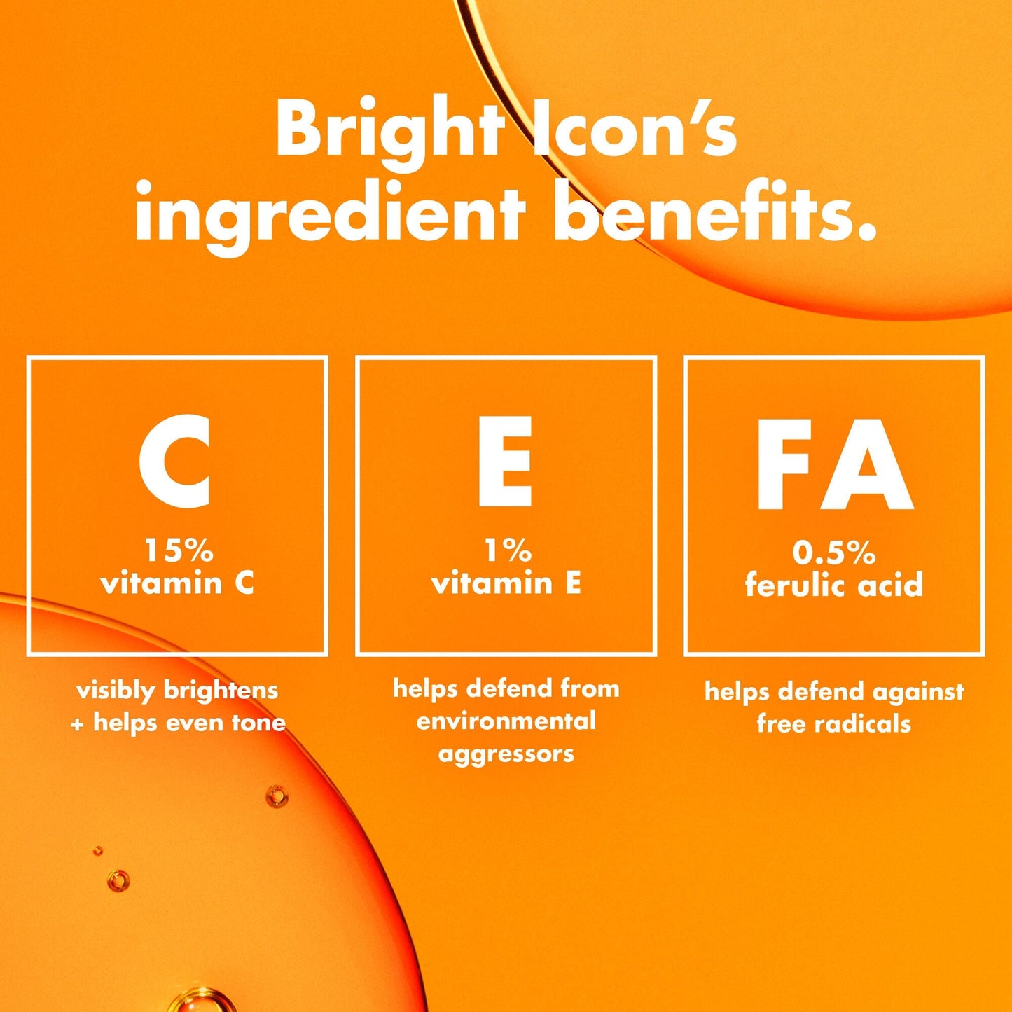 bright-icon-vitamin-c-e-ferulic-serum-y0 0226_EDU_BrightIconVitC_Ingredients_bb3d7675-d493-419e-800a-915965ba99df.jpg