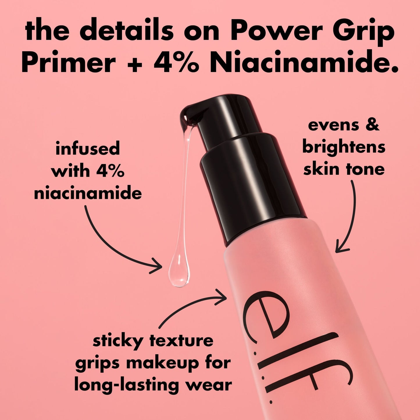 power-grip-primer-4-niacinamide-b9 0226_EDU_PowerGripPrimerNiacinamide_Details_4ad32b9b-0c60-455e-af97-74a39c1a2d7e.jpg
