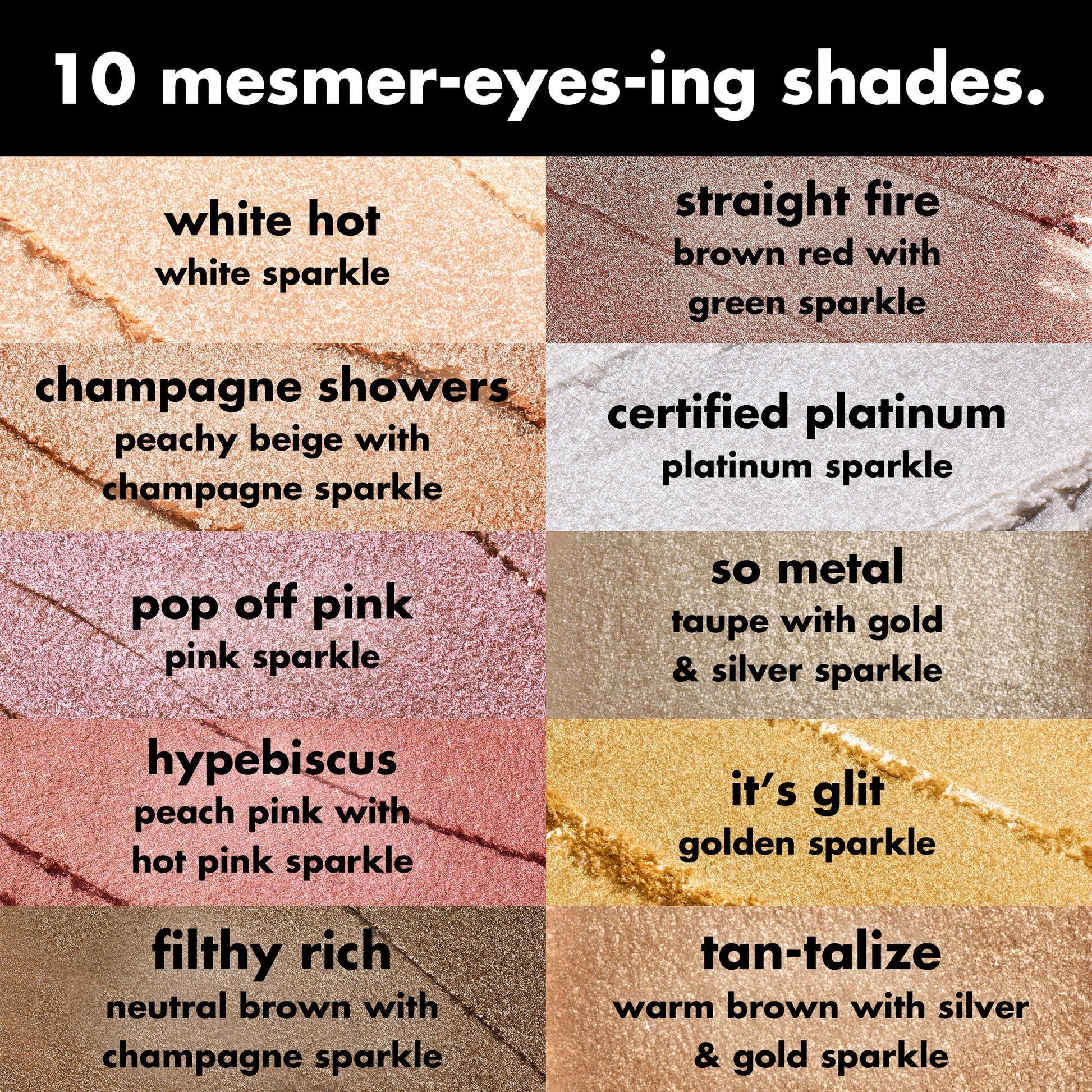 fine-as-fleck-glitter-eyeshadow-q3 0426_EDU_FineAsFleckGlitterEyeshadow_Shades_a07320f2-c485-4bd7-8b95-97a190321f0c.jpg