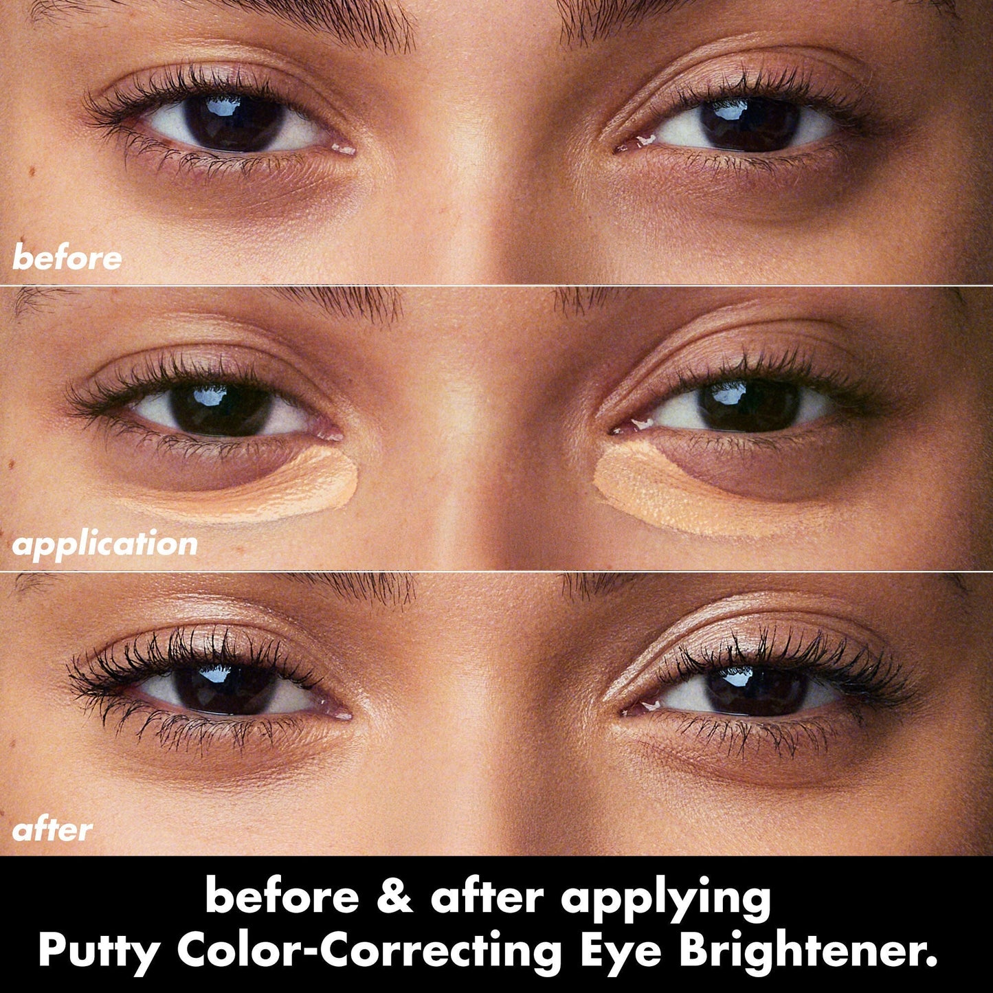 putty-color-correcting-eye-brightener-p1 0426_EDU_PuttyColorCorrectingEyeBrightener_BA_dcb4dc5f-7cb2-49db-8516-e40e9308d2af.jpg
