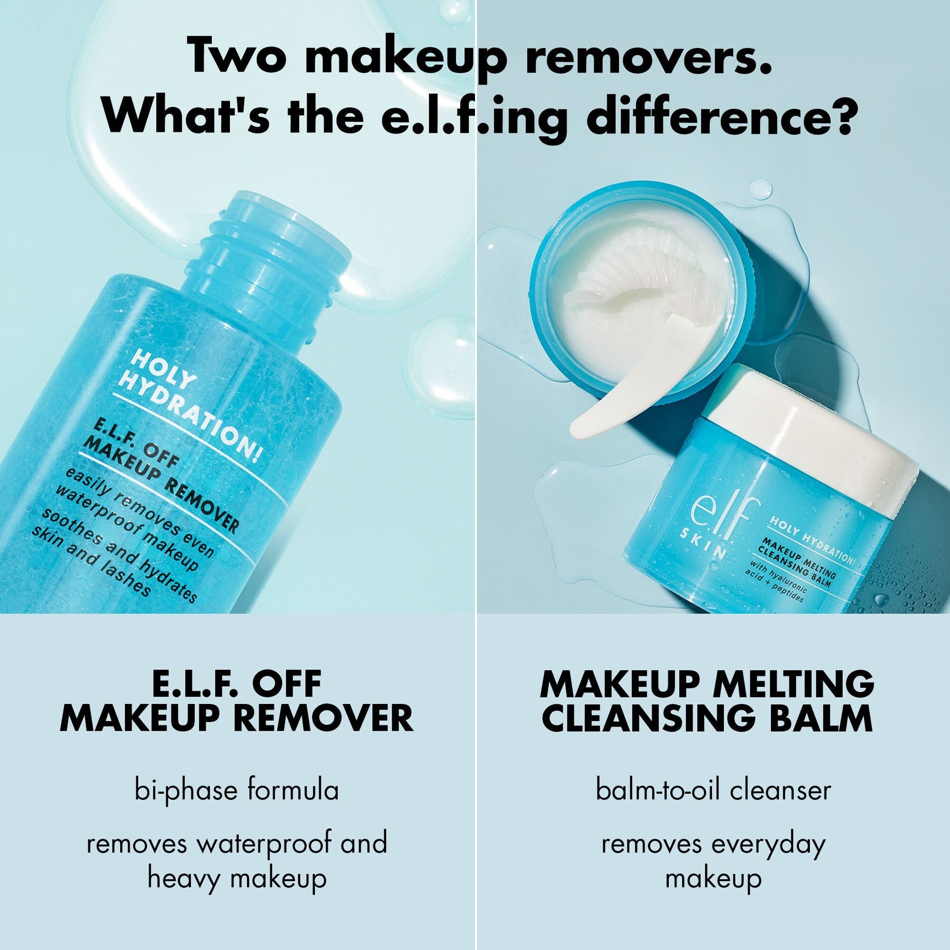 holy-hydration-e-l-f-off-makeup-remover-c0 0523_EDUCATION_NEWARRIVALS_HOLY_HYDRATION_COMPARISON.jpg