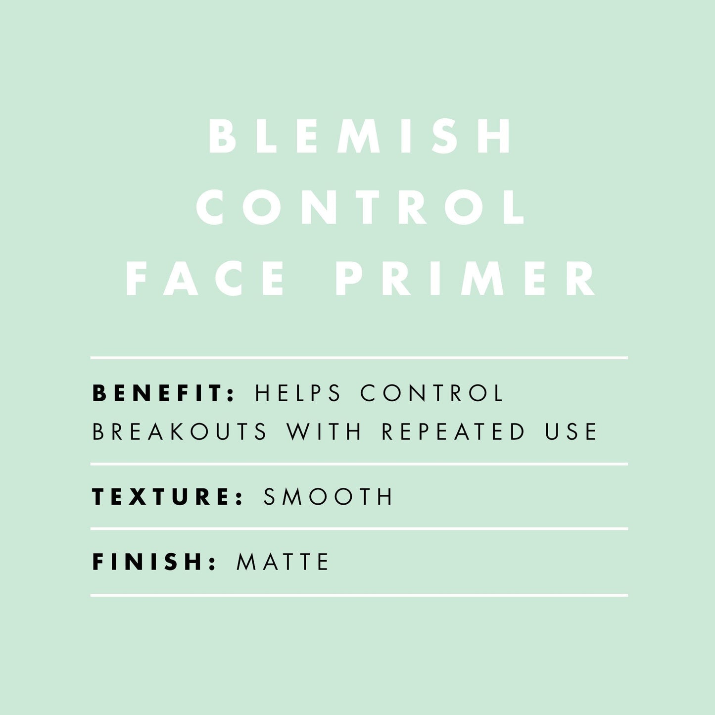 blemish-control-face-primer-small-size-m6 BlemishControlPrimer_Description_2000x2000_52096fbf-fbce-43f0-afd3-f142c481e548.jpg